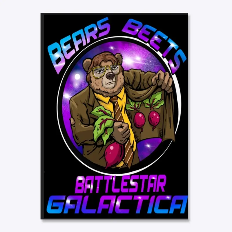 Bears beets battlestar